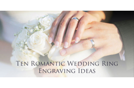 Ten Romantic Wedding Ring Engraving Ideas